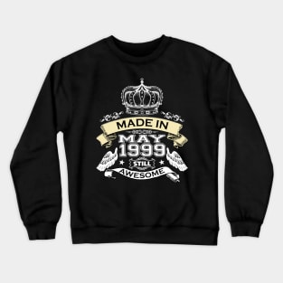 Made in May 1999 Still Awesome Crewneck Sweatshirt